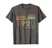 Load image into Gallery viewer, Vintage April 1920 100 Year Old Bday Gifts 100th Birthday TShirt366420