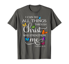 Load image into Gallery viewer, I Can Do All Things Through Christ Butterfly Art Religious T-Shirt146948