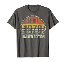 Load image into Gallery viewer, April 1970 Limited Edition 50 Year Old Gifts 50th Birthday TShirt394651