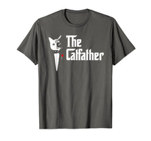 Load image into Gallery viewer, The CatFather T Shirt, Father Of Cats T Shirt, Funny Cat Dad