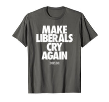 Load image into Gallery viewer, Funny shirts V-neck Tank top Hoodie sweatshirt usa uk au ca gifts for Funny Re-elect Trump 2020 Make Liberals Cry Again T-Shirt 1211911