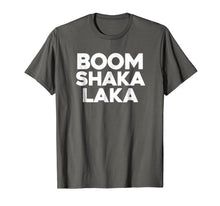 Load image into Gallery viewer, Funny shirts V-neck Tank top Hoodie sweatshirt usa uk au ca gifts for Boom Shaka Laka I Love Dance Disco Music Slam Dunk TShirts 1722363