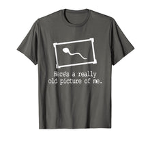 Load image into Gallery viewer, Funny shirts V-neck Tank top Hoodie sweatshirt usa uk au ca gifts for Here's A Really Old Picture Of Me T-shirt 693512