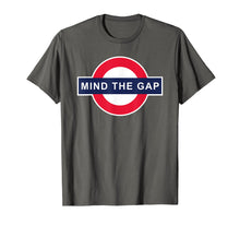 Load image into Gallery viewer, Mind The Gap Shirt