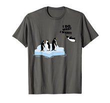 Load image into Gallery viewer, Funny shirts V-neck Tank top Hoodie sweatshirt usa uk au ca gifts for I Do What I Want Shirt | Cool Penguins Fan Tee Funny Gift 1341747