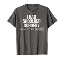Load image into Gallery viewer, Funny shirts V-neck Tank top Hoodie sweatshirt usa uk au ca gifts for Medical Surgeon Shirt-I Had Shoulder Surgery T shirt 935991