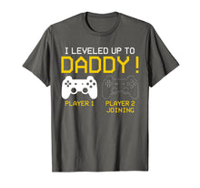 Load image into Gallery viewer, Funny shirts V-neck Tank top Hoodie sweatshirt usa uk au ca gifts for I Leveled Up To Daddy T-shirt New Gamer Dad Gifts 2170601