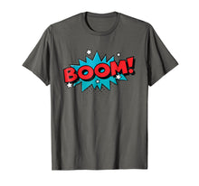 Load image into Gallery viewer, Funny shirts V-neck Tank top Hoodie sweatshirt usa uk au ca gifts for BOOM ! Comic Book Cartoon Funny Pop Art T Shirt 2431069