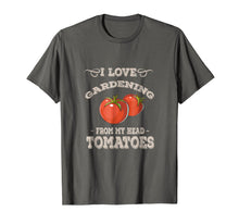 Load image into Gallery viewer, Funny shirts V-neck Tank top Hoodie sweatshirt usa uk au ca gifts for Funny Gardening T-Shirt - Garden Growing Tomatoes Shirt 508939