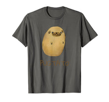 Load image into Gallery viewer, Funny shirts V-neck Tank top Hoodie sweatshirt usa uk au ca gifts for Pugtato Pug Potato Cute Gift Funny T-Shirt Men Boy Dog Lover 725899