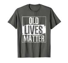 Load image into Gallery viewer, Funny shirts V-neck Tank top Hoodie sweatshirt usa uk au ca gifts for Old Lives Matter T Shirt 50th 60th 70th Birthday Gag Gifts 1603006