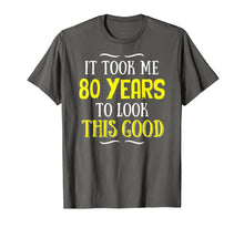 Load image into Gallery viewer, Funny shirts V-neck Tank top Hoodie sweatshirt usa uk au ca gifts for 80 Years Old Birthday T-Shirt - Happy 80th Birthday! 402799