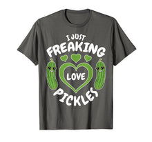 Load image into Gallery viewer, Funny shirts V-neck Tank top Hoodie sweatshirt usa uk au ca gifts for I Just Freaking Love Pickles Funny Pickle Lover Shirt Gifts 952570