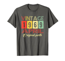 Load image into Gallery viewer, Funny shirts V-neck Tank top Hoodie sweatshirt usa uk au ca gifts for Classic Vintage April 1969 T-Shirt 1969 Birthday Gifts 2540183