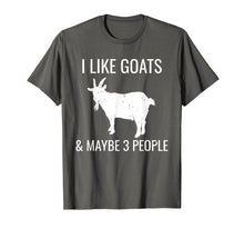 Load image into Gallery viewer, Funny shirts V-neck Tank top Hoodie sweatshirt usa uk au ca gifts for I Like Goats & Maybe 3 People Funny Farm Introvert T-Shirt 481002