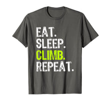 Load image into Gallery viewer, Funny shirts V-neck Tank top Hoodie sweatshirt usa uk au ca gifts for Eat Sleep Climb Repeat - Rock Climbing Gift T-Shirt 2497937