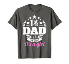 Load image into Gallery viewer, Funny shirts V-neck Tank top Hoodie sweatshirt usa uk au ca gifts for 1st Time Dad 2019 It's A Girl Shirt First Time New Dad Gifts 762487