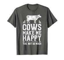 Load image into Gallery viewer, Funny shirts V-neck Tank top Hoodie sweatshirt usa uk au ca gifts for Cows Make Me Happy T Shirt Funny Cow Farm Farmer Gifts Tee 1218701