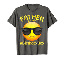 Load image into Gallery viewer, Funny shirts V-neck Tank top Hoodie sweatshirt usa uk au ca gifts for Father Of The Birthday Boy Emoji Shirt Gifts Cute Party 2555093