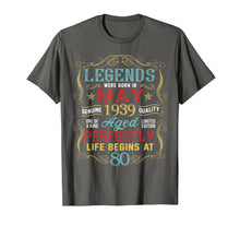 Load image into Gallery viewer, Funny shirts V-neck Tank top Hoodie sweatshirt usa uk au ca gifts for Legends Were Born In MAY 1939 80th Birthday Gifts T Shirt 827607