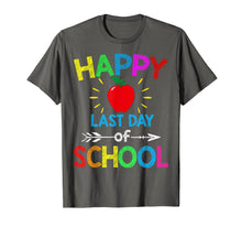 Load image into Gallery viewer, Funny shirts V-neck Tank top Hoodie sweatshirt usa uk au ca gifts for Happy Last Day of School T-Shirt Students and Teachers Gift T-Shirt 2298428