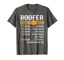 Load image into Gallery viewer, Funny shirts V-neck Tank top Hoodie sweatshirt usa uk au ca gifts for Funny Roofer Gifts - Roofer Hourly Rate T-Shirt 1106850