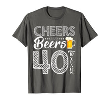 Load image into Gallery viewer, Funny shirts V-neck Tank top Hoodie sweatshirt usa uk au ca gifts for Funny Cheers and Beers To 40 Years Old T shirt Birthday Gift 2385827