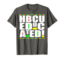 Load image into Gallery viewer, HBCU Educated Historical Black College Universities Gifts T-Shirt-4021686