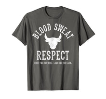 Load image into Gallery viewer, First Two You Give Last One You Earn - Blood Sweat Respect T-Shirt-293307
