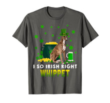 Load image into Gallery viewer, I So Irish Right Whippet Dog Lover St. Patrick's Day Gifts T-Shirt-5882754