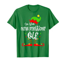 Load image into Gallery viewer, Nurse Practitioner Elf Christmas Costume Mom Dad Xmas T-Shirt
