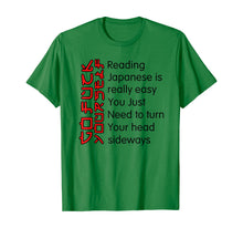 Load image into Gallery viewer, Reading Japanese is really easy shirt Student Quotes Funny T-Shirt