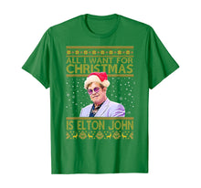 Load image into Gallery viewer, Funny shirts V-neck Tank top Hoodie sweatshirt usa uk au ca gifts for All I Want For Christmas Is Elton shirts John Love Rocketman T-Shirt 1125538