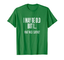 Load image into Gallery viewer, Funny Senior Citizens Old People Gifts T-Shirts Old Age Tees