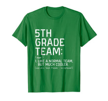 Load image into Gallery viewer, Fifth 5th Grade Team Definition Teacher Back To School Shirt 822257