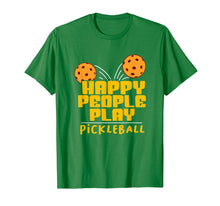 Load image into Gallery viewer, Funny shirts V-neck Tank top Hoodie sweatshirt usa uk au ca gifts for Pickleball Player Gift Pickle Ball Happy People Pickleball T-Shirt 3626710