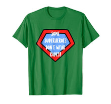 Load image into Gallery viewer, Funny shirts V-neck Tank top Hoodie sweatshirt usa uk au ca gifts for Some Superheroes Dont Wear Capes Shirt, Funny Teacher Gifts 1851445