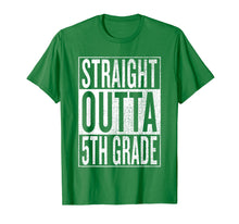 Load image into Gallery viewer, Straight Outta 5th Grade| Great Graduation Gift Shirt