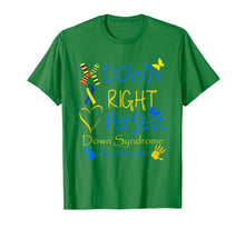 Load image into Gallery viewer, World Down Syndrome Day Awareness Socks Down Right Perfect TShirt106864