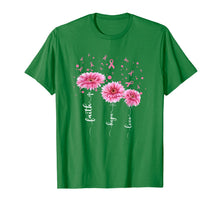 Load image into Gallery viewer, Faith Hope Love : Pink Daisy Flower Breast Cancer Awareness T-Shirt 101439