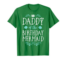 Load image into Gallery viewer, Daddy Of The Birthday Mermaid Gifts Merman Family Matching T-Shirt-649261
