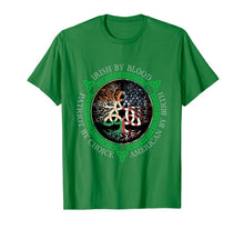 Load image into Gallery viewer, Irish By Blood American By Birth Patriot By Choice T-Shirt-153814