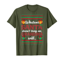 Load image into Gallery viewer, Whatever Santa Doesn't Bring Me Grandma Will T-Shirt