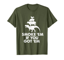 Load image into Gallery viewer, Smoke 'Em If You Got 'Em Smokin' Pit Grill Gifts Fathers Day T-Shirt-3192582