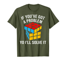 Load image into Gallery viewer, Funny shirts V-neck Tank top Hoodie sweatshirt usa uk au ca gifts for If You've Got A Problem Yo I'll Solve It Graphic Gifts T-Shirt 766405