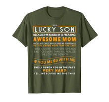 Load image into Gallery viewer, I Am A Lucky Son I Have A Crazy Mom funny saying mom Gifts T-Shirt-2366937