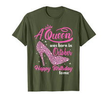 Load image into Gallery viewer, Queens Are Born In October October birthday shirts for women T-Shirt