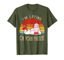 Load image into Gallery viewer, I'm Laying On Your Present Santa Claus Funny Christmas T-Shirt-2458346