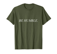 Load image into Gallery viewer, Funny shirts V-neck Tank top Hoodie sweatshirt usa uk au ca gifts for Sit Down Be Humble Shirt Rapper's merch 3747917