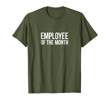 Load image into Gallery viewer, Funny shirts V-neck Tank top Hoodie sweatshirt usa uk au ca gifts for Employee Of The Month T-shirt 2744665